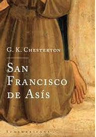 Vida de San Francisco de Asís. Chesterton
